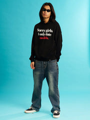 WCC Sorry Girls I Only Date Models Slogan Hoodie