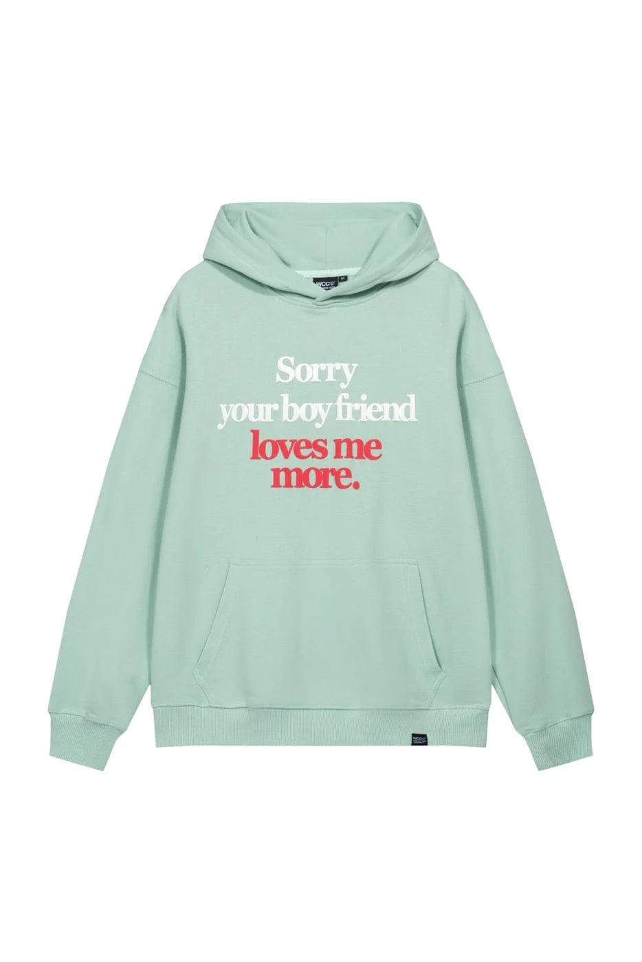 WCC Sorry Your Boyfriend Loves Me More Hoodie