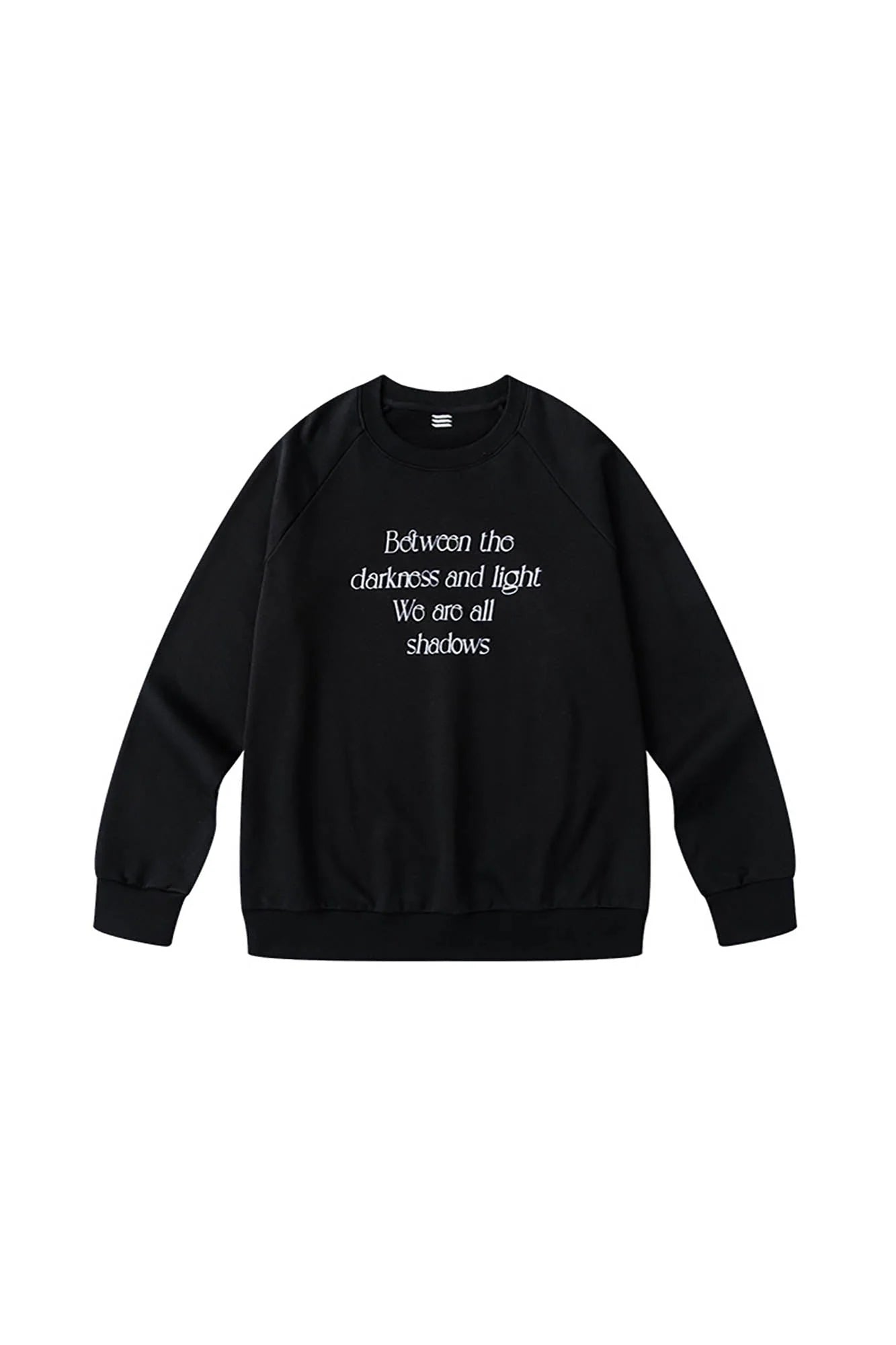 ENSHADOWER Essential Slogan Raglan Sweatshirt